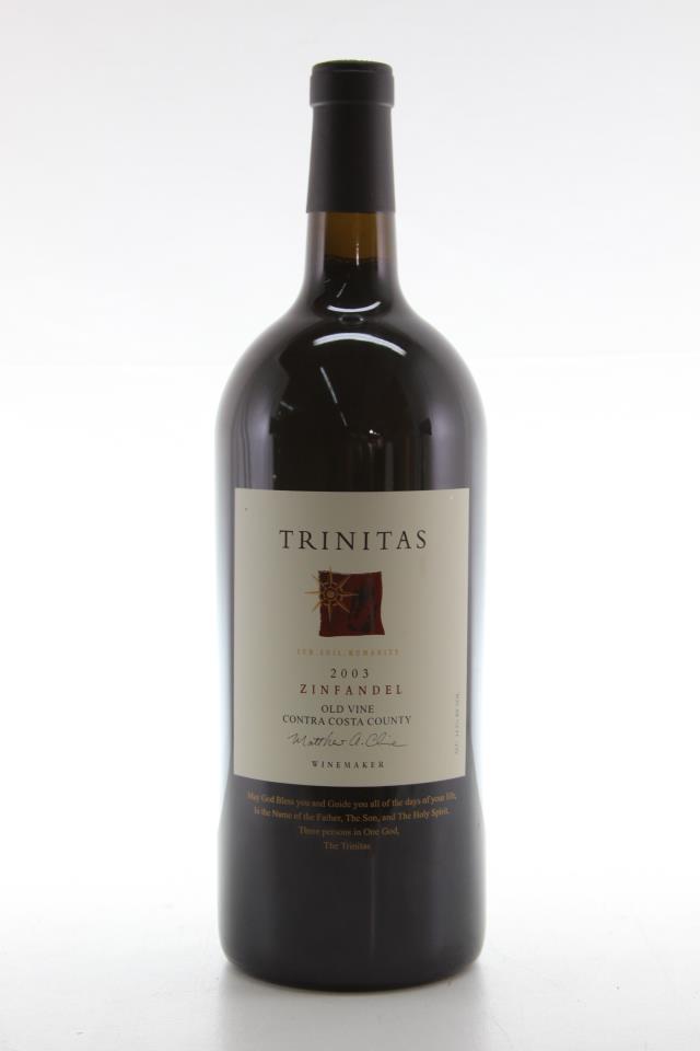 Trinitas Zinfandel Old Vine 2003