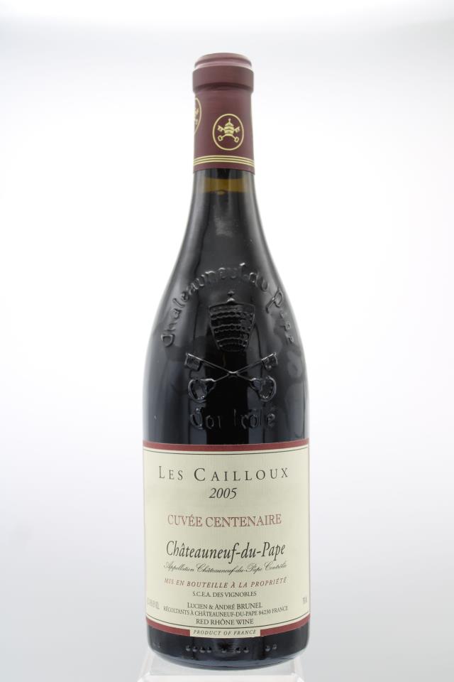 Les Cailloux Châteauneuf-du-Pape Cuvée Centenaire 2005