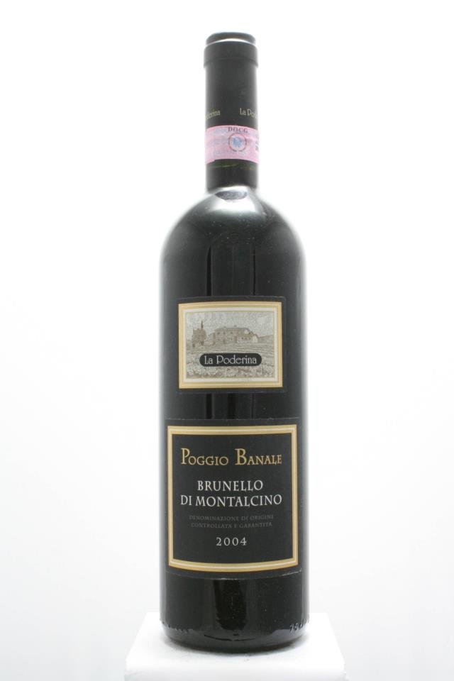 La Poderina Brunello di Montalcino Poggio Banale 2004