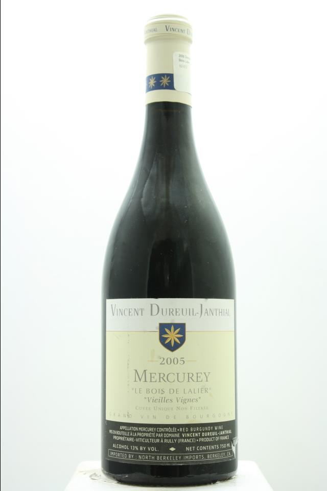 Vincent Dureuil-Janthial Mercurey Les Bois de Lalier Vieilles Vignes Cuvée Unique Non Filtrée 2005