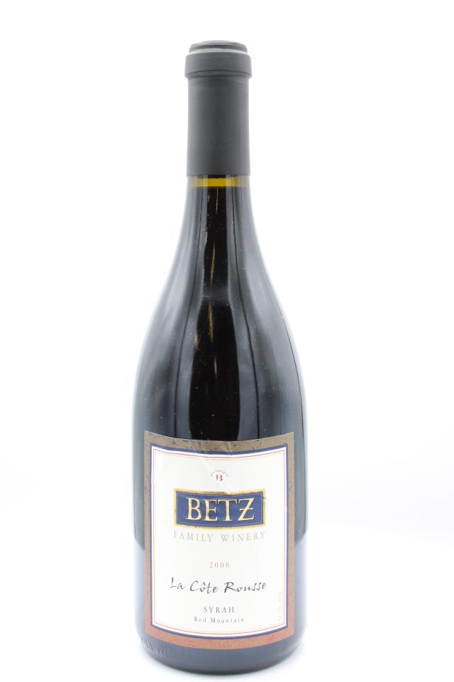 Betz Family Winery Syrah La Cote Rousse 2006