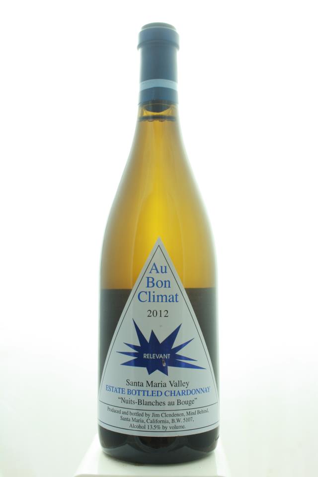 Au Bon Climat Chardonnay Relevant Nuits-Blanches au Bouge 2012