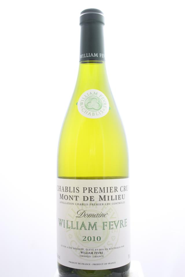 William Fèvre (Domaine) Chablis Mont de Milieu 2010
