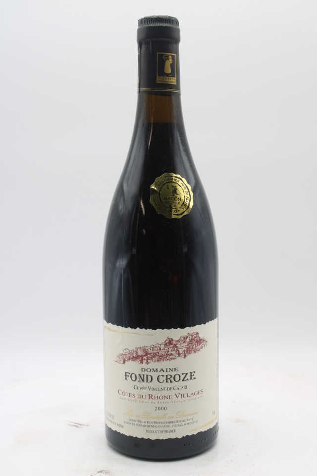 Domaine Fond Croze Cotes du Rhone Villages Cuvee Vincent de Catari Rouge 2000