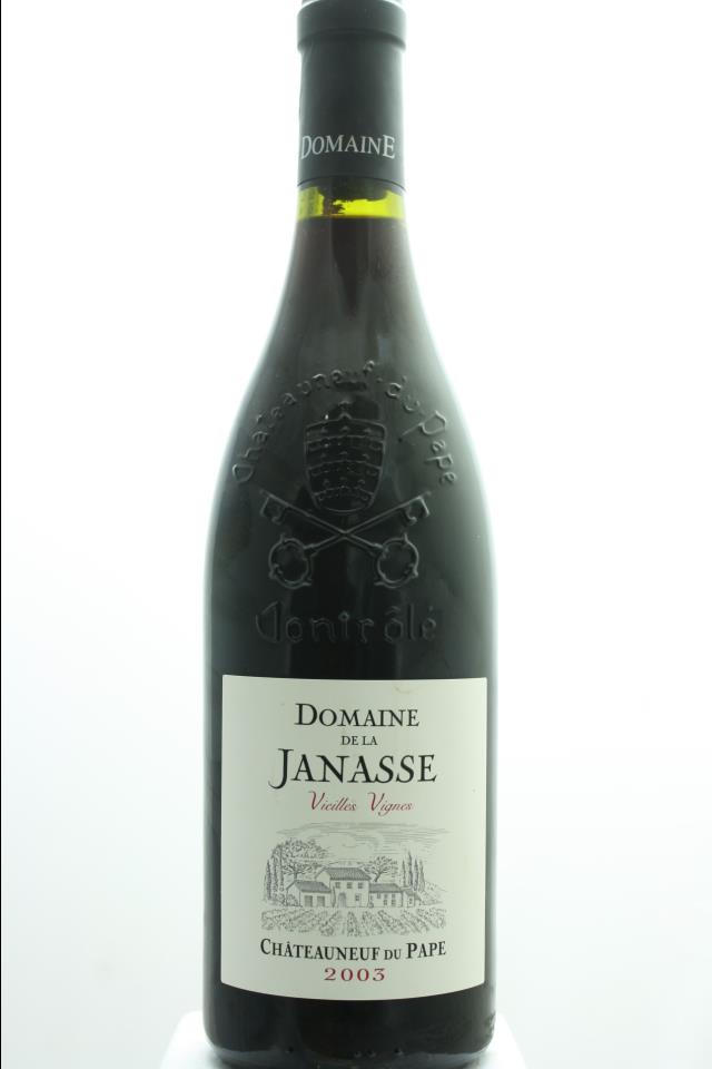 Domaine de La Janasse Châteauneuf-du-Pape Vieilles Vignes 2003