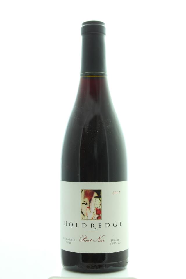 Holdredge Pinot Noir Bucher Vineyard 2007