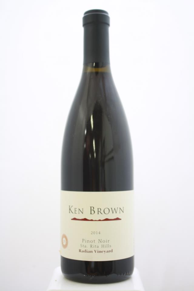 Ken Brown Pinot Noir Radian Vineyard 2014