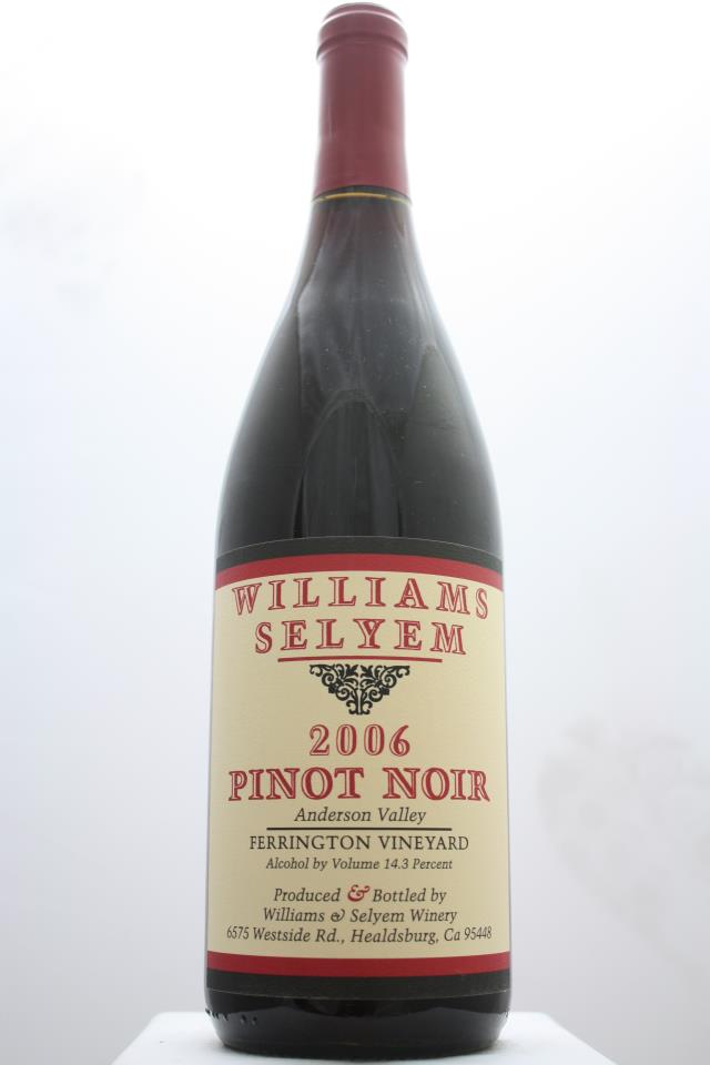 Williams Selyem Pinot Noir Ferrington Vineyard 2006