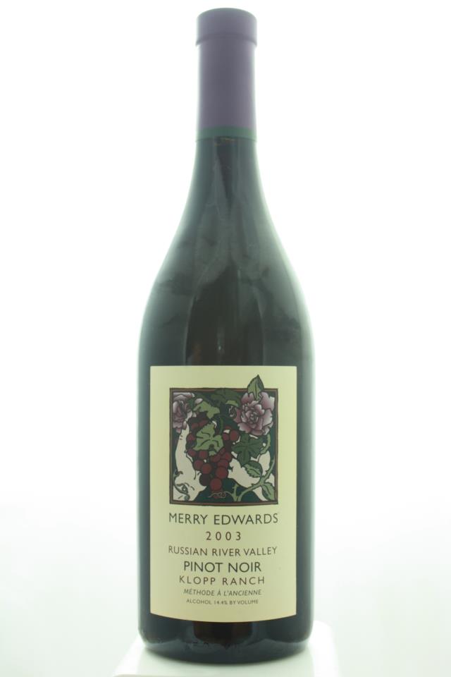Merry Edwards Pinot Noir Klopp Ranch Méthode à l'Ancienne 2003