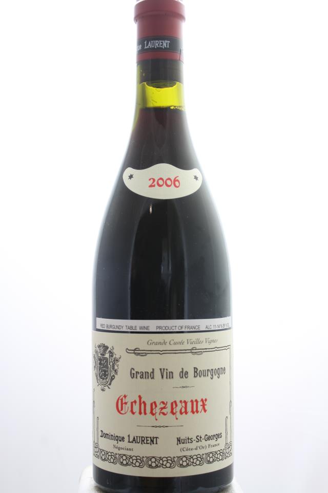 Dominique Laurent Echézeaux Grande Cuvée Vieilles Vignes 2006