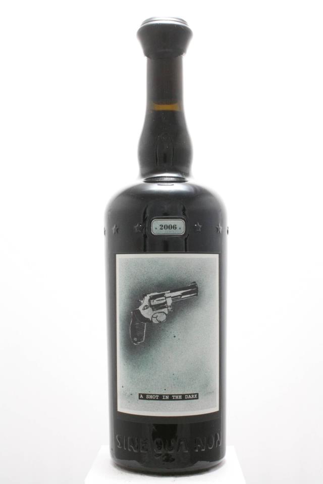 Sine Qua Non Syrah Estate A Shot in the Dark Eleven Confessions Vineyard 2006