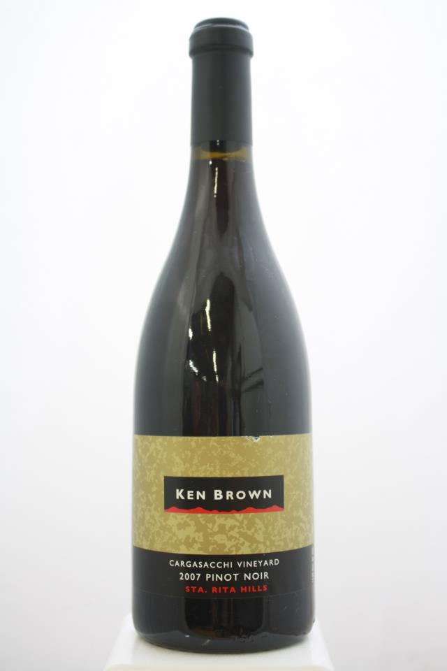 Ken Brown Pinot Noir Cargasacchi Vineyard 2007