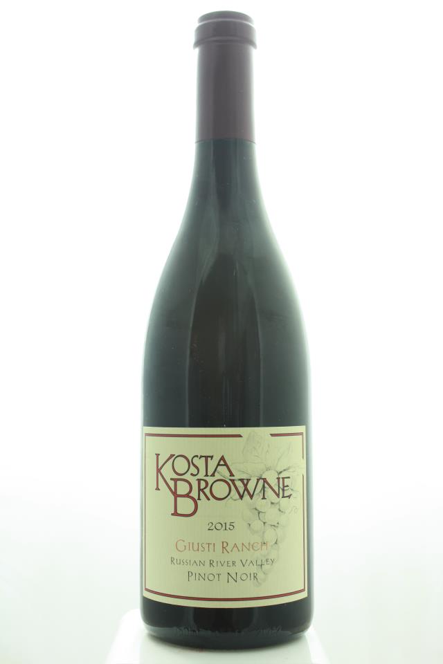Kosta Browne Pinot Noir Giusti Ranch 2015