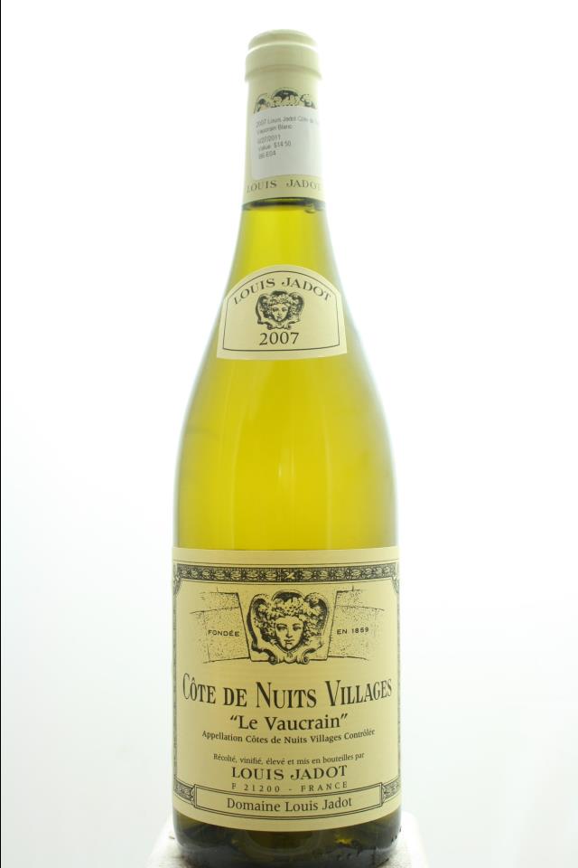 Louis Jadot (Domaine Louis Jadot) Côte de Nuits-Villages Le Vaucrain Blanc 2007