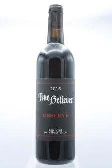 True Believer Wines Proprietary Red Reserve 2016