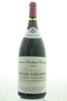 Bouchard Père & Fils (Domaine) Volnay Les Caillerets Ancienne Cuvée Carnot 2005