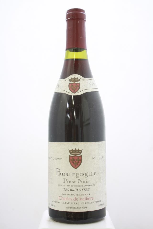 Charles de Valliére Pinot Noir Bourgogne Les Brulottes 1996