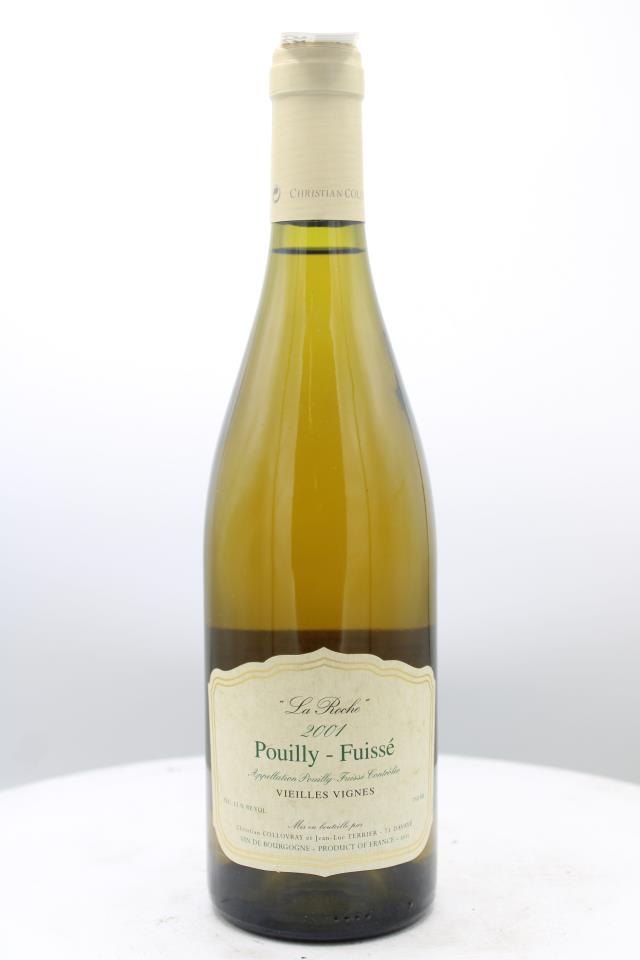 Collovray et Terriere Pouilly Fuisse La Roche Vieilles Vignes 2001