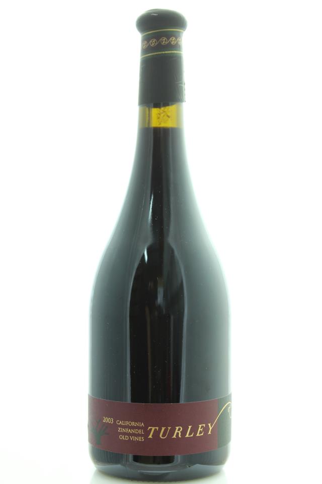 Turley Zinfandel Old Vines 2003