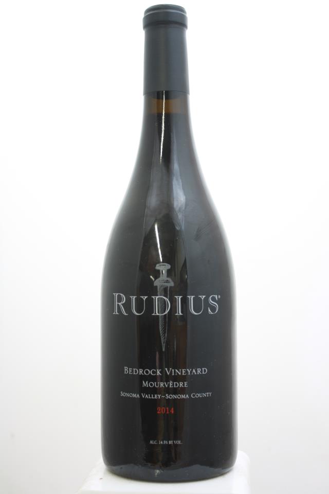 Rudius Mourvèdre Bedrock Vineyard 2014