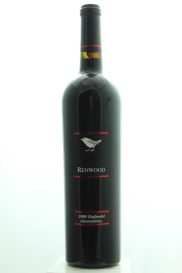 Renwood Zinfandel Grandpère Vineyard 2000