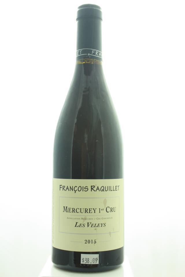 Francois Raquillet Mercurey Les Veleys 2015