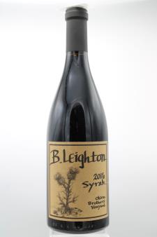 B. Happy Wine Company Syrah B. Leighton Olsen Brothers Vineyard 2016