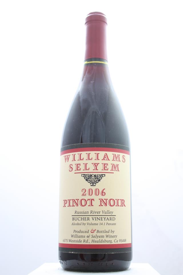 Williams Selyem Pinot Noir Bucher Vineyard 2006