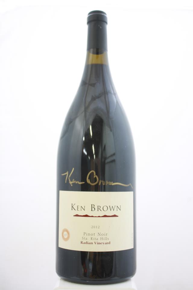 Ken Brown Pinot Noir Radian Vineyard 2012